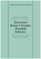 Zeni'ernes Reiser I Norden (Swedish Edition)