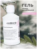 NOBRAND.PRO Гель для подготовки кожи к депиляции, 300 мл, лосьон перед шугарингом очищающий и обезжиривающий. Эпиляция, депиляция