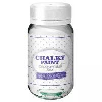 Лак глянцевый бесцветный, Chalky Paint, 150 гр