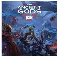 DOOM Eternal: The Ancient Gods Part 1 (Nintendo Switch - Цифровая версия) (EU)