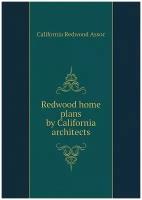 Redwood home plans by California architects