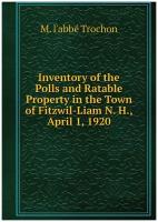 Inventory of the Polls and Ratable Property in the Town of Fitzwil-Liam N. H., April 1, 1920