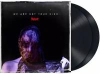 Виниловая пластинка Slipknot. We Are Not Your Kind (2 LP)