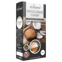 Сахар кокосовый Polezzno,100 гр