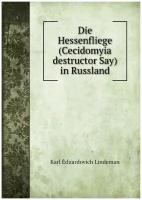 Die Hessenfliege (Cecidomyia destructor Say) in Russland