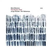 Компакт-диски, ECM Records, SHAI MAESTRO TRIO - The Dream Thief (CD)