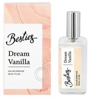 Парфюмерная вода BESTIES EAU DE PARFUME dream vanilla, женская, 30 мл