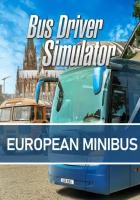 Bus Driver Simulator - European Minibus DLC (Steam; PC; Регион активации РФ, СНГ)