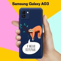 Силиконовый чехол на Samsung Galaxy A03 Перерыв / для Самсунг Галакси А03