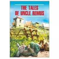 The tales of uncle Remus