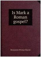 Is Mark a Roman gospel?