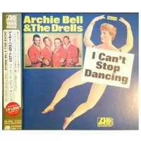 BELL, ARCHIE DRELLS, THE I CAN’T STOP DANCING Atlantic Soul And R&B Jewel case with Japanese Obi Strip CD