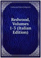 Redwood, Volumes 1-3 (Italian Edition)