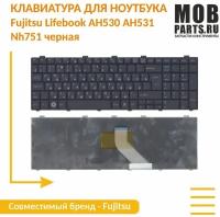 Клавиатура для ноутбука Fujitsu Lifebook AH530 AH531 NH751 черная