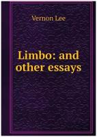 Limbo: and other essays