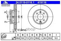 Диск Торм. Пер. Вент.[256x19] 4 Отв. ( ) Ate арт. 24.0119-0116.1