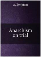 Anarchism on trial