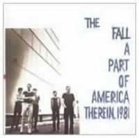 Компакт-Диски, Castle Music, THE FALL - A Part of America Therein. 1981 (CD)