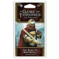 A Game of Thrones: The Card Game (Second edition) – The Road to Winterfell Chapter Pack (дополние)