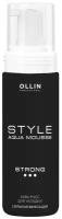 Мусс Ollin Professional Aqua Mousse Strong, 150 мл