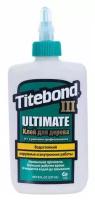 Titebond III ULTIMATE WOOD GLUE Столярный клей повышенной влагостойкости (тюбик, 237 мл)