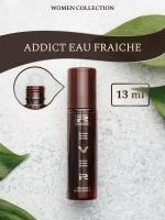 L044/Rever Parfum/Collection for women/ADDICT EAU FRAICHE/13 мл