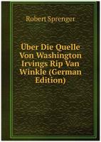 Über Die Quelle Von Washington Irvings Rip Van Winkle (German Edition)