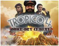 Tropico 4: Quick-dry Cement