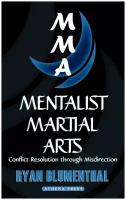 Mentalist Martial Arts. Conflict Resolution Through Misdirection