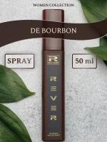 L248/Rever Parfum/Collection for women/DE BOURBON/50 мл