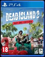 Dead Island 2 Day One Edition [PS4, русская версия]