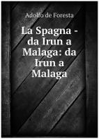 La Spagna - da Irun a Malaga: da Irun a Malaga