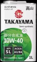 Моторное масло TAKAYAMA SAE 10W-40, API SL, ACEA A3/B4 Полусинтетическое 1 л