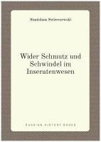 Wider Schmutz und Schwindel im Inseratenwesen