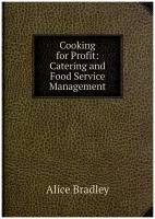 Cooking for Profit: Catering and Food Service Management