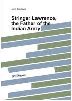 Stringer Lawrence, the Father of the Indian Army