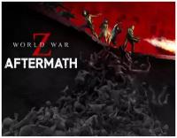 Игра World War Z: Aftermath Standard Edition для PC, электронный ключ, все страны