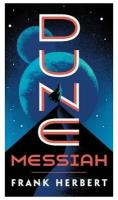 Dune Messiah (Dune 2). Herbert Frank