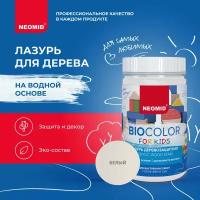 NEOMID Краска лазурь для дерева Bio Color For Kids для детей Белый (0,25 л) / Краска для детской мебели