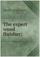 The expert wood finisher