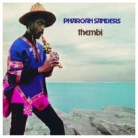 Pharoah Sanders - Thembi