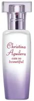 Christina Aguilera Eau So Beautiful парфюмерная вода 30 ml