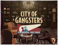 City of Gangsters: Criminal Record