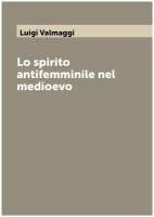 Lo spirito antifemminile nel medioevo