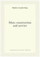 Silos; construction and service