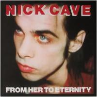 Nick Cave & The Bad Seeds: From Her to Eternity