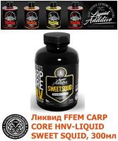 FFEM Carp Carp Core HNV-Liquid Sweet Squid 300ml