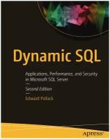 Dynamic SQL. Applications, Performance, and Security in Microsoft SQL Server