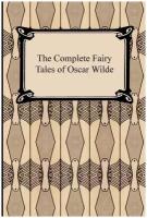 The Complete Fairy Tales of Oscar Wilde