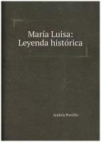 María Luisa: Leyenda histórica